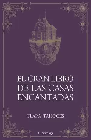 GRAN LIBRO DE LAS CASAS ENCANTADAS
