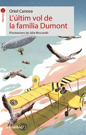 L'ULTIM VOL DE LA FAMILIA DUMONT