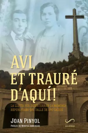 AVI, ET TRAURÉ D'AQUÍ!