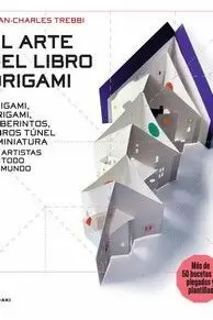 ARTE DEL ORIGAMI, EL - ORIGAMI, KIRIGAMI, LABERINTOS, LIBROS TUNE