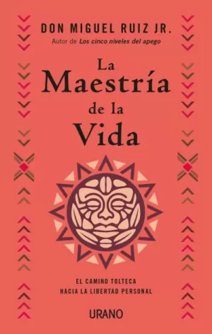 LA MAESTRIA DE LA VIDA