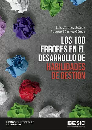 100 ERRORES EN EL DESARROLO DE HABILIDADES DE GESTION,LOS