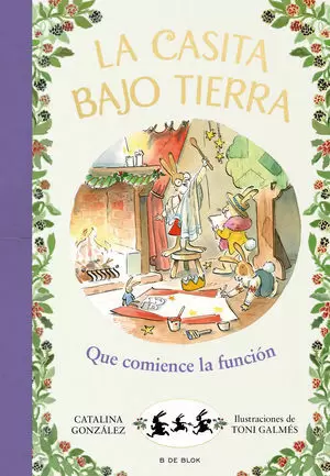 IQUE COMIENCE LA FUNCION! (LA CASITA BAJO TIERRA 6)