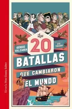 20 BATALLAS QUE CAMBIARON EL MUNDO, LAS