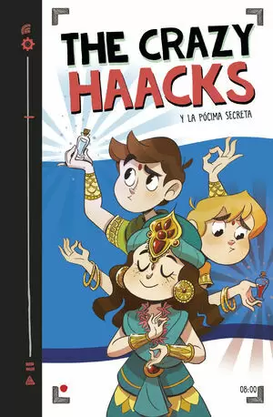 THE CRAZY HAACKS Y LA POCIMA ETERNA (SERIE THE CRAZY HAACKS 8)