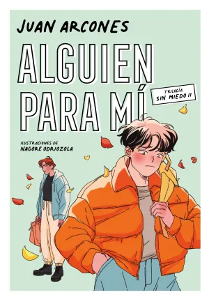 ALGUIEN PARA MÍ (SIN MIEDO 2)