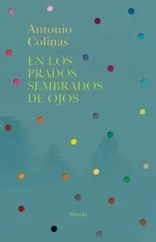 EN LOS PRADOS SEMBRADOS DE OJOS