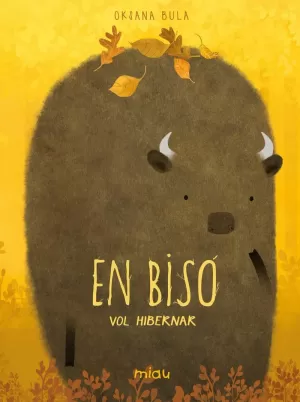 EN BISÓ VOL HIBERNAR