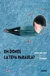 EM DONES LA TEVA PARAULA