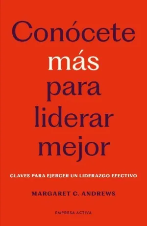 CONOCETE MAS PARA LIDERAR MEJOR