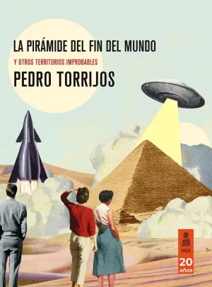 LA PIRÁMIDE DEL FIN DEL MUNDO Y OTROS TERRITORIOS