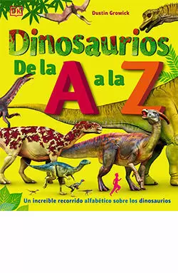 DINOSAURIOS DE LA A A LA Z