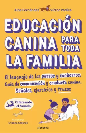 EDUCACION CANINA PARA TODA LA FAMILIA
