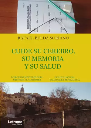 CUIDE SU CEREBRO, SU MEMORIA Y SU SALUD