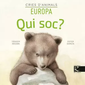 QUI SOC CRIES D'ANIMALS - EUROPA