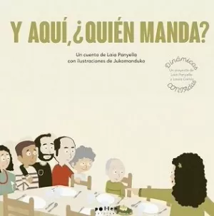 Y AQUI, ¨QUIEN MANDA?