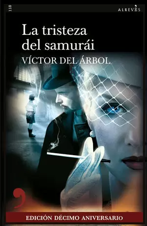 LA TRISTEZA DEL SAMURAI (EDICIÓN DÉCIMO ANIVERSARIO)