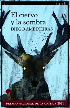 CIERVO Y LA SOMBRA, EL
