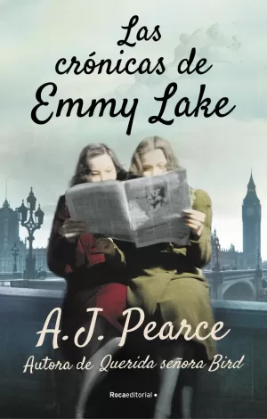 LAS CRONICAS DE EMMY LAKE. QUERIDA SEÑORA BIRD 2