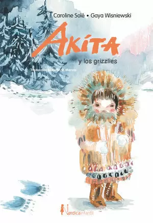 AKITA Y LOS OSOS GRIZZLIES