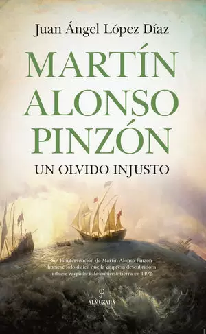 MARTIN ALONSO PINZON (UN OLVIDO INJUSTO)