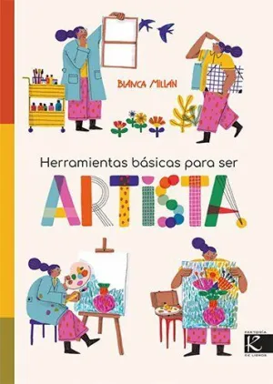 HERRAMIENTAS BASICAS PARA SER ARTISTA