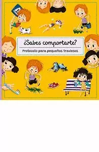 SABES COMPORTARTE? PROTOCOLO PARA PEQUEÑOS TRAVIES