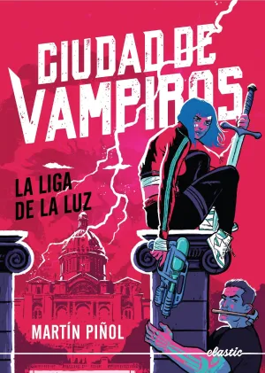 CIUDAD DE VAMPIROS 2: LA LIGA DE LA LUZ
