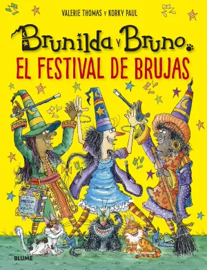 BRUNILDA Y BRUNO EL FESTIVAL DE BRUJAS
