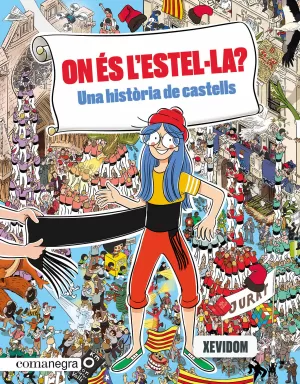 ON ES L'ESTEL·LA? UNA HISTORIA DE CASTELLS