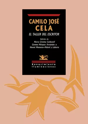 CAMILO JOSÉ CELA, EL TALLER DEL ESCRITOR