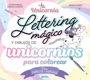 UNICORNIA - LETTERING MAGICO Y DIBUJOS DE UNICORNIOS PARA COLOREA
