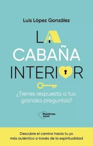 LA CABAÑA INTERIOR