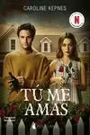 TU ME AMAS
