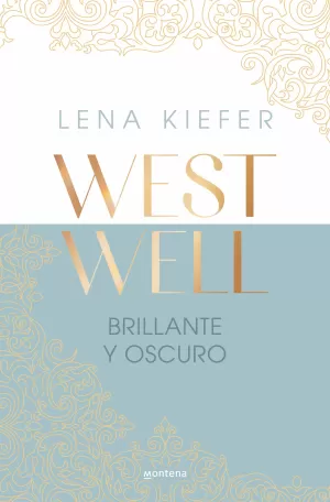 BRILLANTE Y OSCURO (WESTWELL 2)