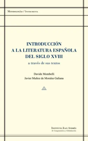 INTRODUCCIÓN A LA LITERATURA ESPAÑOLA DEL SIGLO XVIII A TRAVÉS DE SUS TEXTOS