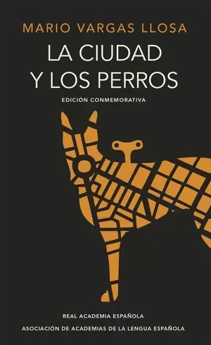 CIUDAD Y LOS PERROS, LA (ED. CONMEMORATIVA DEL CIN