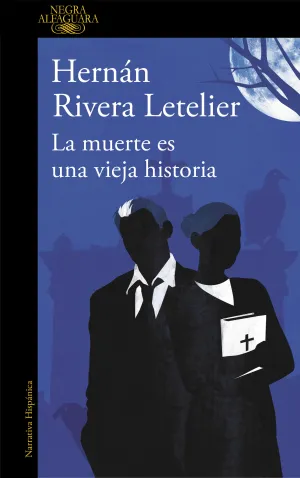 MUERTE ES UNA VIEJA HISTORIA, LA