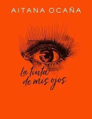 LA TINTA DE MIS OJOS