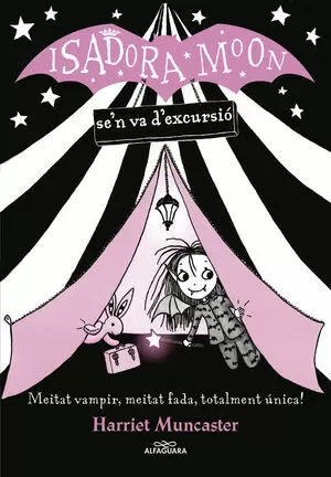 LA ISADORA MOON SE'N VA D'EXCURSIO (LA ISADORA MOON)