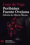 PERIBÁÑEZ Y EL COMENDADOR DE OCAÑA -  FUENTE OVEJUNA