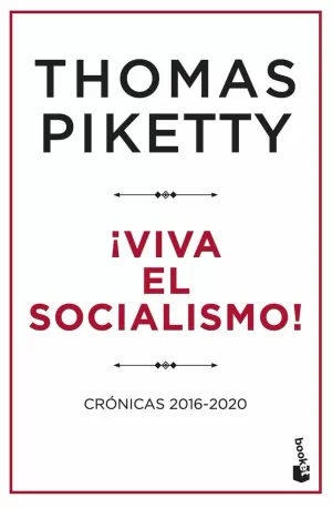IVIVA EL SOCIALISMO!