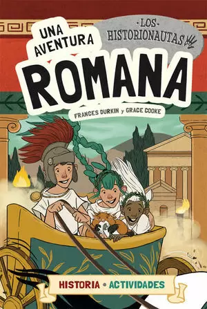 LOS HISTORIONAUTAS. UNA AVENTURA ROMANA