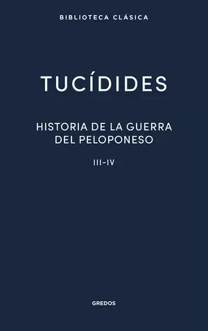 HISTORIA DE LA GUERRA DEL PELOPONESO III-IV