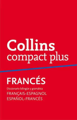 DICCIONARIO COLLINS COMPACT PLUS FRANCES-ESPAÑOL
