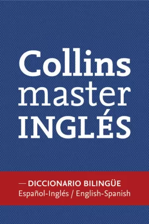 COLLINS MASTER INGLES-ESPAÑOL (ED.2012)