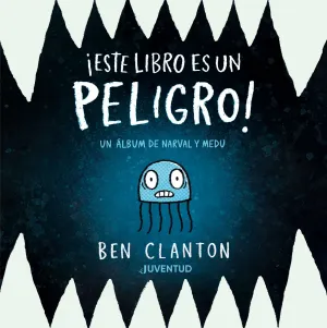 ESTE LIBRO ES UN PELIGRO- UN ALBUM DE NARVAL Y MEDU