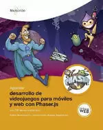APRENDER DESARROLLO DE VIDEOJUEGOS PARA MOVILES Y WEB CON PHASER.