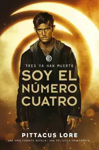 TRES YA HAN MUERTO, SOY EL NUMERO CUATRO