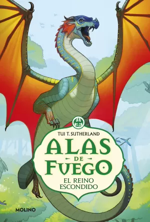 ALAS DE FUEGO 3. EL REINO ESCONDIDO